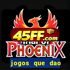 jogos que dao dinheiro sem deposito